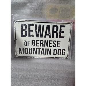 Beware of Bernese Mountain Dog Metal Sign New Old Stock 8" x 12" Humor Outdoors